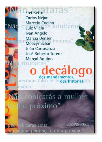Decalogo, O: Dez Mandamentos, Dez Historias, De Frei / Vilela Beto. Editora Nova Alexandria Em Português