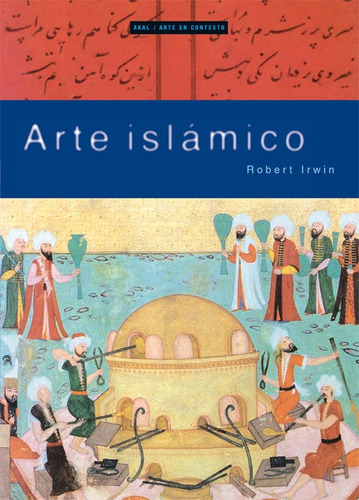 Arte Islámico, Irwin, Ed. Akal