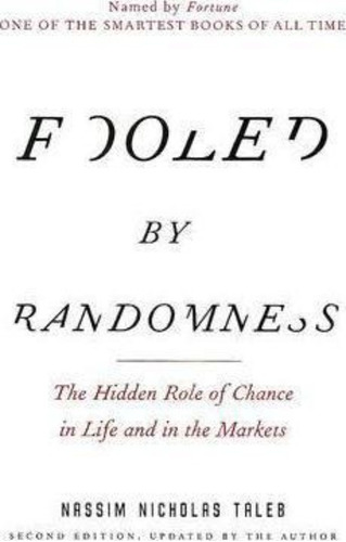 Fooled By Randomness - Nassim Nicholas Taleb