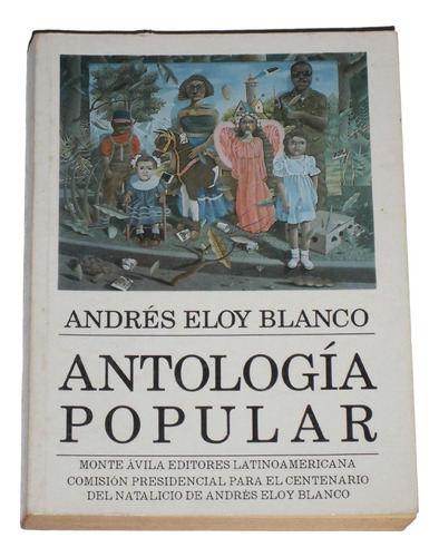 Antologia Popular / Andres Eloy Blanco