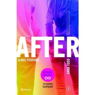 After 3. Almas Perdidas. Planeta. Anna Todd. Formato Grande