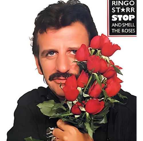Stop & Smell The Roses Starr Ringo Vinilo