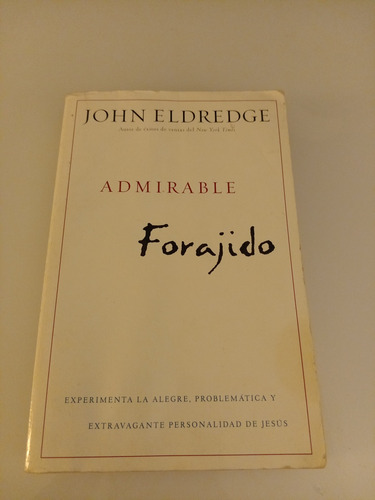 Libro Admirable Forajido