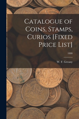 Libro Catalogue Of Coins, Stamps, Curios [fixed Price Lis...