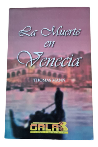 Libro La Muerte En Venecia, Thomas Mann