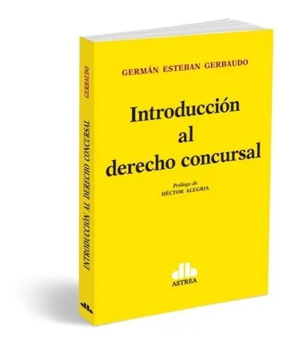 Introduccion Al Derecho Concursal - German E. Gerbaudo
