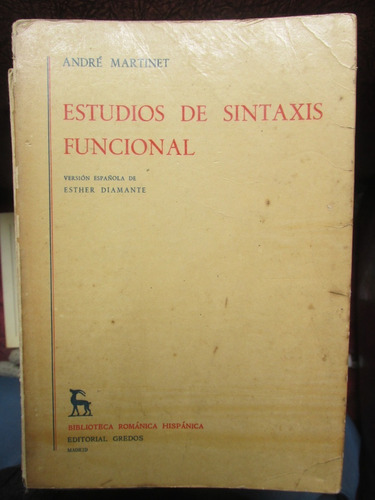 Libro: Estudios De Sintaxis Funcional - André Martinet