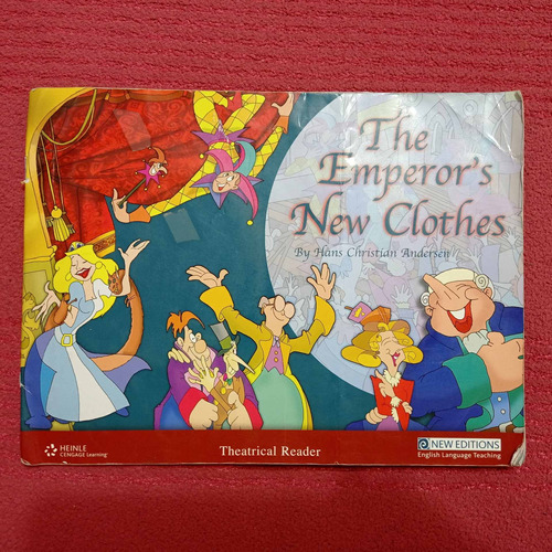 The Emperor's New Clothes. Heinle Cengage. New Editions 