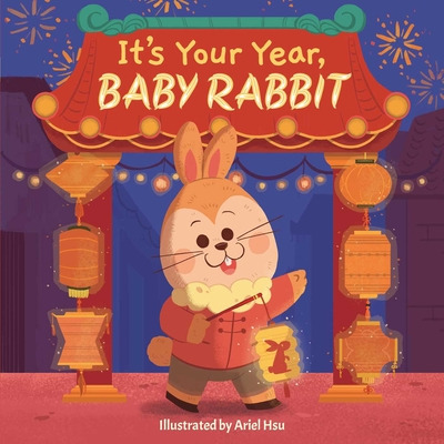 Libro It's Your Year, Baby Rabbit - Little Bee Books