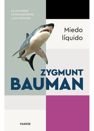 Miedo Liquido Libro Zygmunt Bauman Paidos