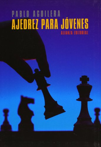 Libro Ajedrez Para Jovenes De Pablo Aguilera