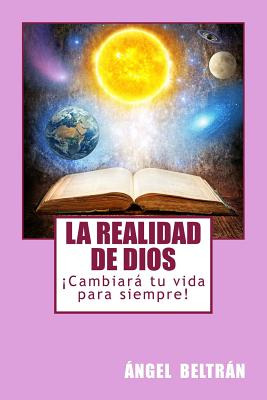 Libro La Realidad De Dios - Beltran, Angel M.