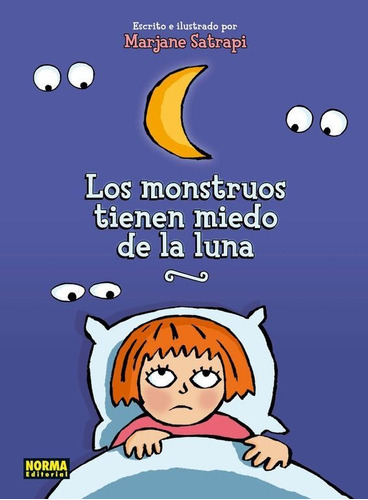 Los Monstruos Tienen Miedo De La Luna / Pd.