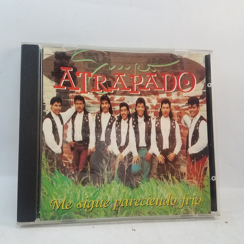 Grupo Atrapado Me Sigue Pareciendo Frio Cd Cumbia Ex 