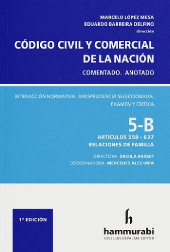 Código Civil Y Comercial 5b Comentado López Mesa 