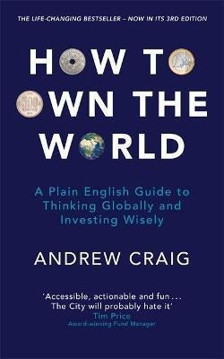 Libro How To Own The World : A Plain English Guide To Thi...