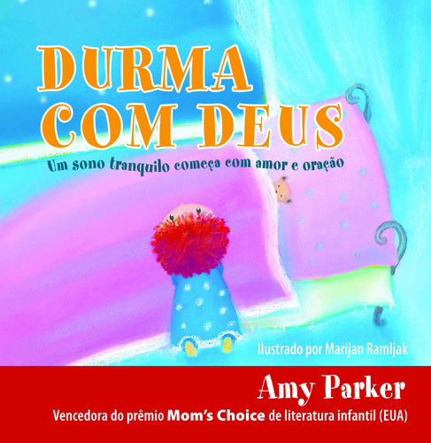 Durma com Deus: Um sono tranquilo começa com amor e oração, de Parker, Amy. Vida Melhor Editora S.A, capa mole em português, 2012