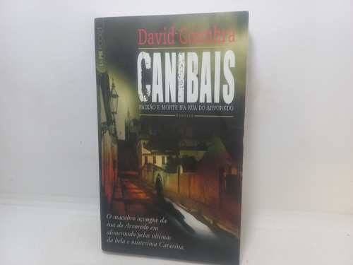 Livro - Canibais - David Coimbra - Le - 140