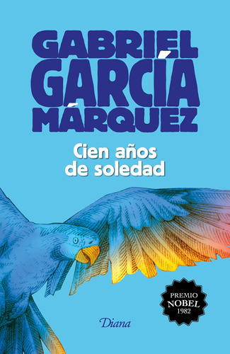 Cien años de soledad (2015) TD, de García Márquez, Gabriel. Serie Booket Diana Editorial Diana México, tapa dura en español, 2021