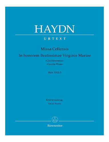 J. Haydn: Cecilia Mass In Honorem Beatissimae Virginis Maria