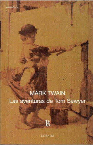 Libro Las Aventuras De Tom Sawyer - Editorial Losada -