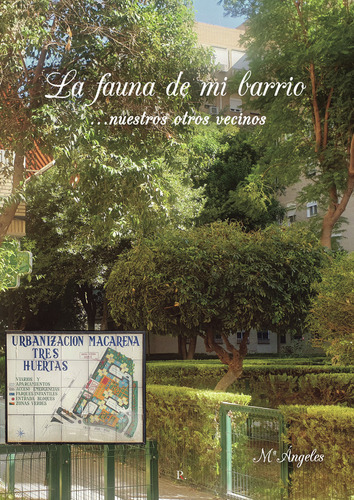 Libro La Fauna De Mi Barrio...nuestros Otros Vecinos - Ma...