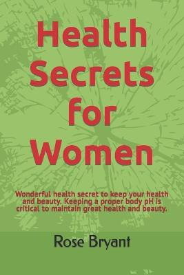 Libro Health Secrets For Women : Wonderful Health Secret ...