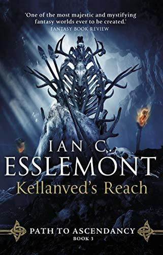 Kellanveds Reach Path To Ascendancy Book 3, De Esslemont, Ian C. Editorial Bantam, Tapa Blanda En Inglés, 2020