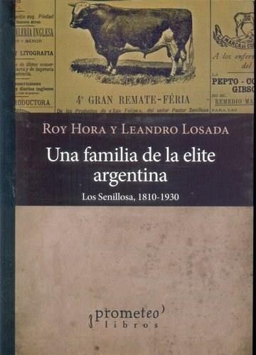 Una Familia De La Elite Argentina - Hora, Roy