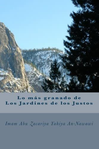 Libro: Lo Más Granado De Los Jardines De Los Justos (spanish