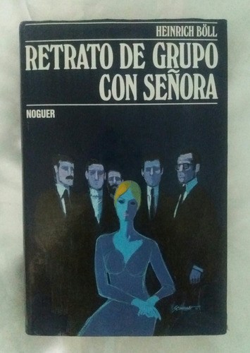 Retrato De Grupo Con Señora Heinrich Boll Libro Original 