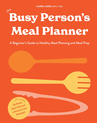 Libro: The Busy Persons Meal Planner: A Beginners Guide To H