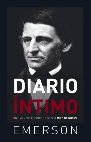 Libro: Diario Intimo Emerson. Emerson, Ralph Waldo. Biblok