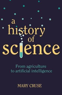 Libro A History Of Science : From Agriculture To Artifici...