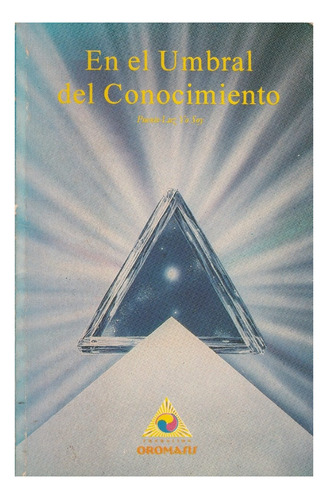 Libro Fisico En El Umbral Del Conocimiento Puente-luz Yo Soy