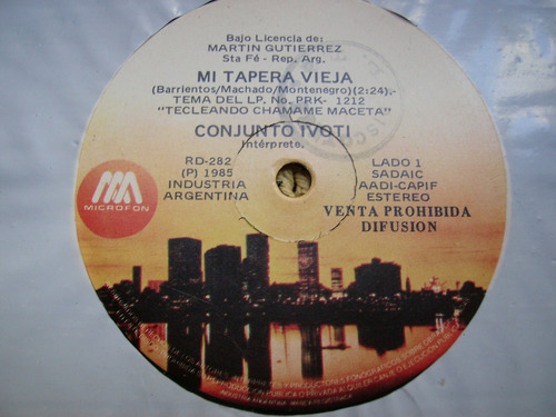 Conjunto Ivoti / Mi Tapera Vieja - Simple Vinilo Promo