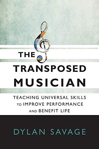 Libro: The Transposed Musician: Teaching Universal Skills To