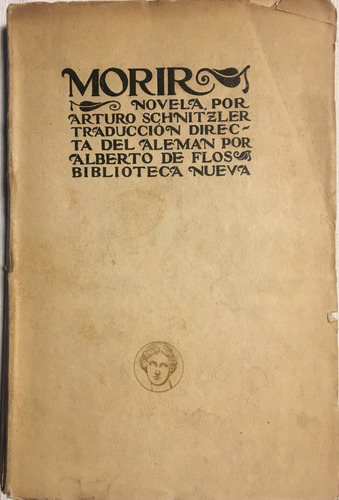 Libro Morir Arturo Schnigtzler Biblioteca Nueva