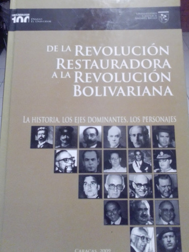 De La Revolución Restauradora A La Revolución Bolivariana