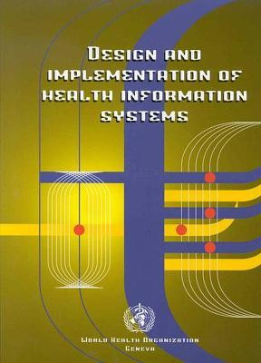 Libro Design And Implementation Of Health Information Sys...