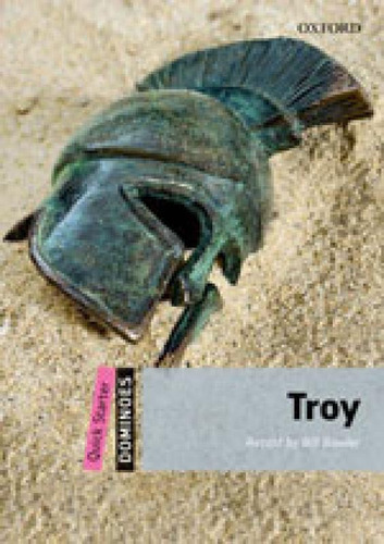 Troy - Quick Starter Dominoes, De Bowler, Bill. Editora Oxford University Press Do Brasil, Capa Mole, Edição 2ª Edição - 2013 Em Inglês