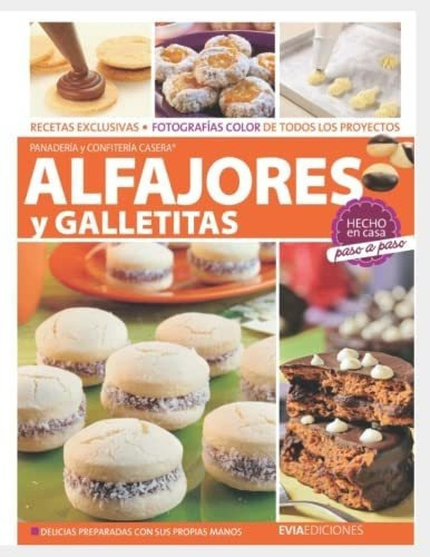 Alfajores Y Galletitas Hecho En Casa, Paso A Paso -, De García, Hugo. Editorial Independently Published En Español