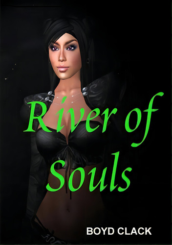 River Of Souls, De Clack, Boyd. Editorial Lulu Pr, Tapa Blanda En Inglés