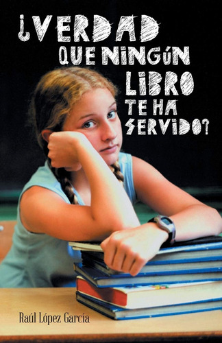 Libro - Verdad Que Ningun Libro - Te Ha Servido? 