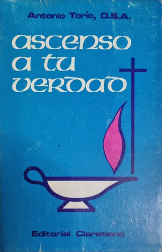 Ascenso A Tu Verdad Antonio Torío