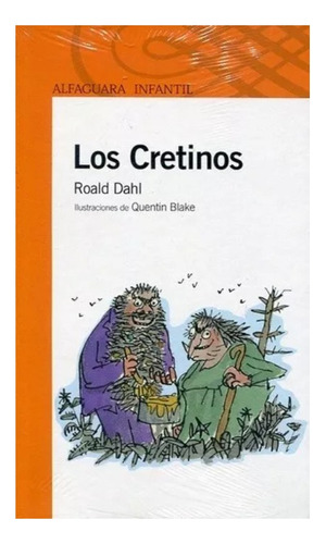 Cretinos Los - Dahl Blake