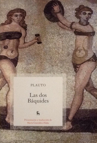 Las Dos Báquides - Plauto
