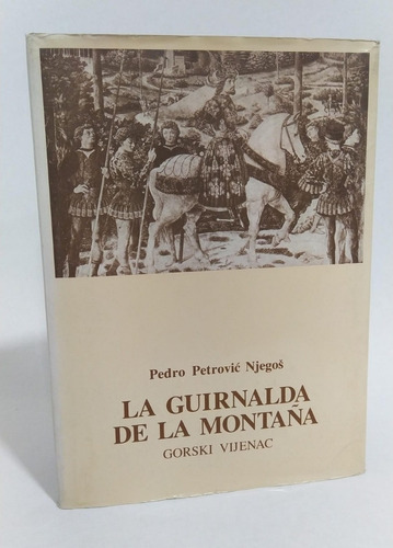 Libro La Guirnalda De La Montaña / Gorski Vijenac / Bilingüe