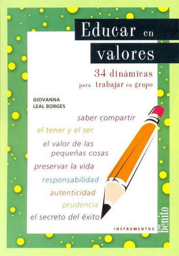 Educar En Valores I-34 Dinamicas Para Trabajar En Grupo, De Giovanna Leal Borges. Sb Editorial, Tapa Blanda, Edición 1 En Español