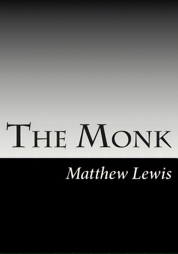 The Monk, De Lewis, Matthew. Editorial Simon & Brown, Tapa Blanda En Inglés
